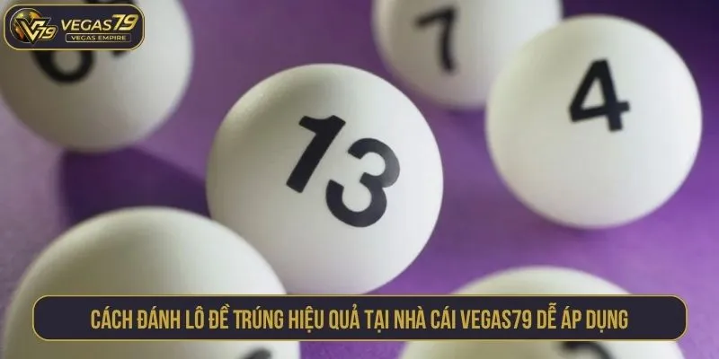 Cách đánh lô đề trúng