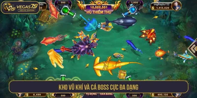 Kho vũ khí và cá boss cực đa dạng